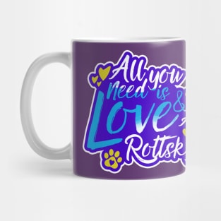 All You Need Is Love And A Rottsky Mug